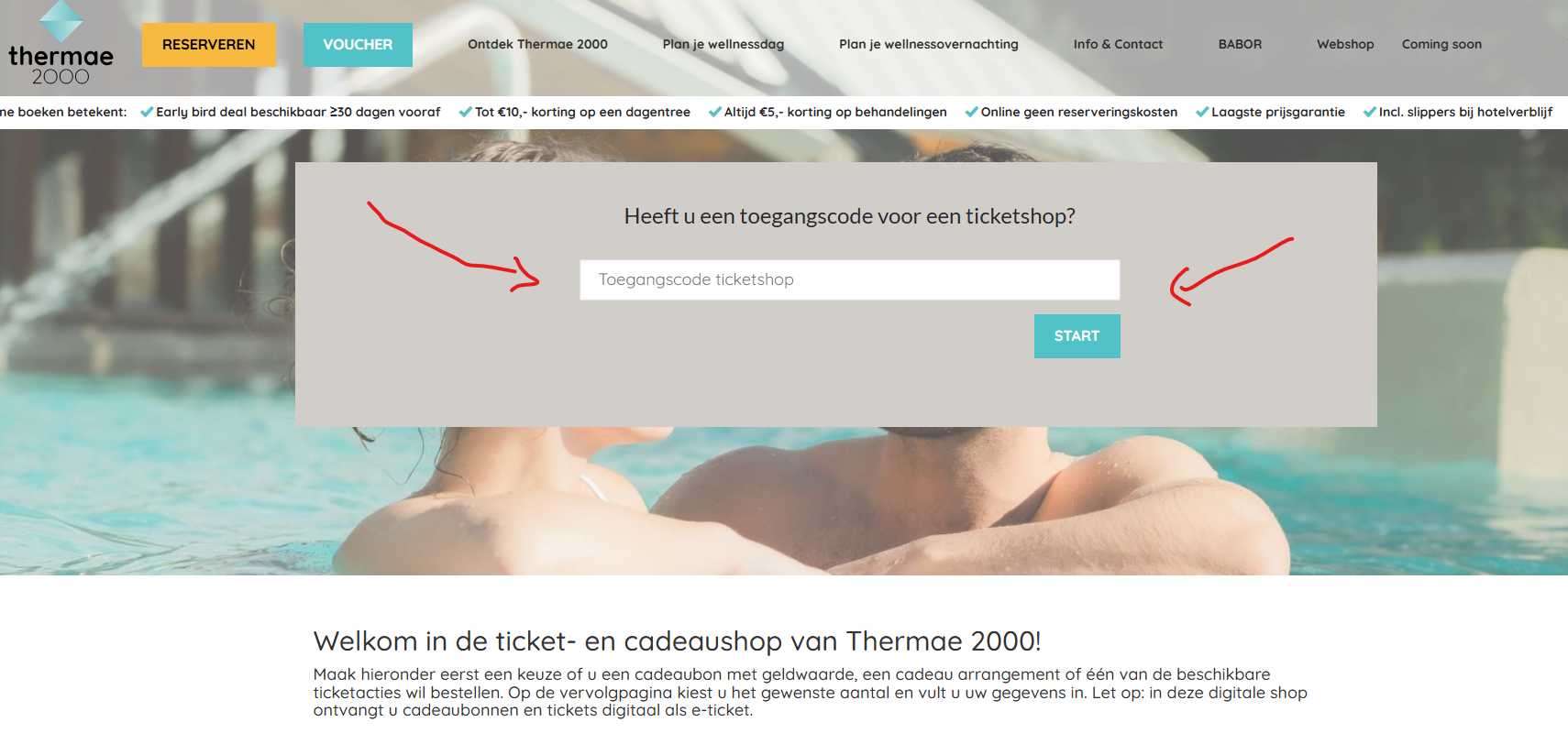 Screenshot van de Thermae 2000-website met een prominente pop-up die vraagt om een toegangscode voor de ticketshop, gemarkeerd door rode pijlen en een "START"-knop.